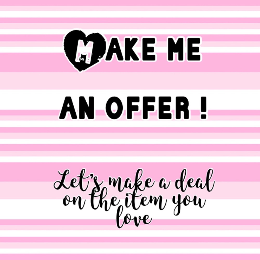 Make me an offer - a Reasonable offer